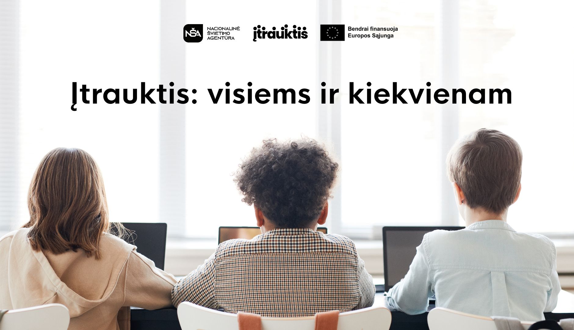 Įtrauktis: visiems ir kiekvienam